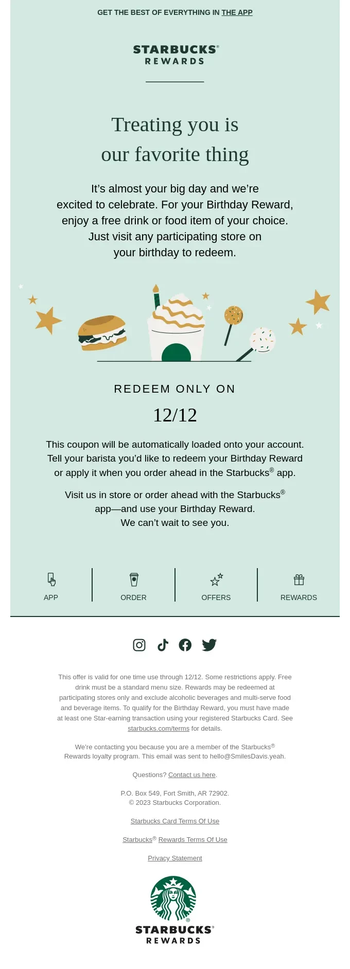 Starbucks is well-known for treating its customers to a free coffee or cake on their birthday