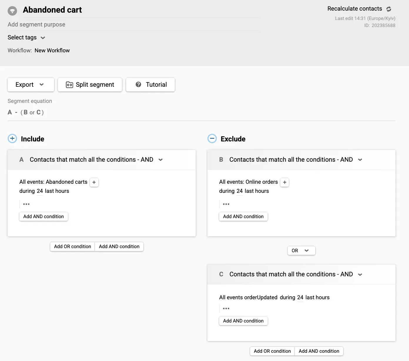 Dynamic segment targeted by the Abandoned Cart trigger Dynamic segment targeted by the Abandoned Cart trigger