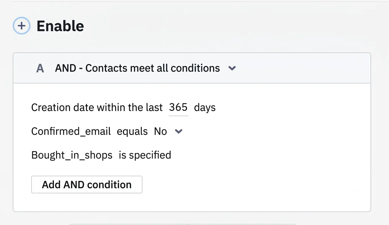 Multiple conditions can be combined in a single dynamic segment Multiple conditions can be combined in a single dynamic segment