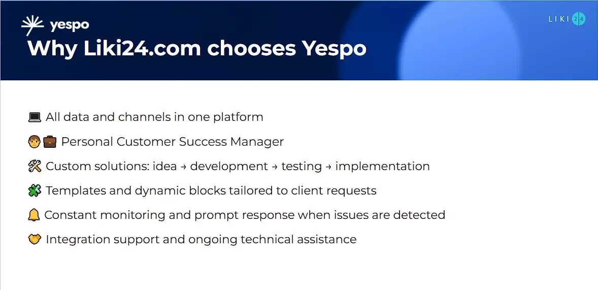 The main reasons that determined Liki24.com choice in favor of Yespo